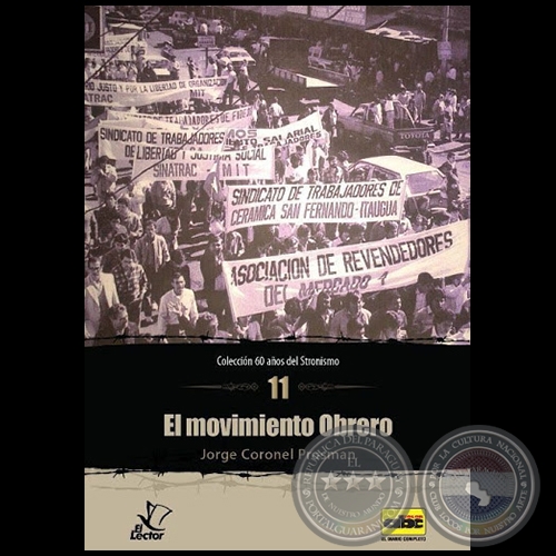 EL MOVIMIENTO OBRERO - Autor: JORGE CORONEL PROSMAN - Año 2014